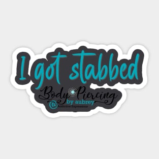 I got stabbed Sticker